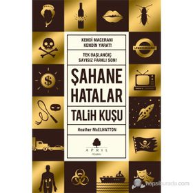 ŞAHANE HATALAR - TALIH KUŞU - HEATHER MCELHATTON
