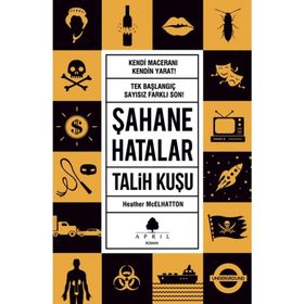 ŞAHANE HATALAR - TALIH KUŞU - HEATHER MCELHATTON