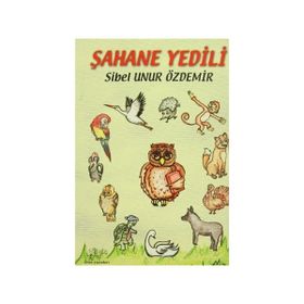 Şahane Yedili - Sibel Unur Özdemir