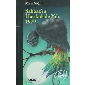 Şahbaz'ın Harikulade Yılı 1979 - Mine Söğüt