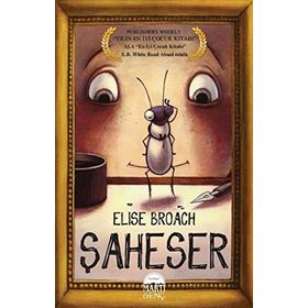 Şaheser - Elise Broach