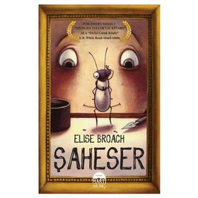 Şaheser - Elise Broach
