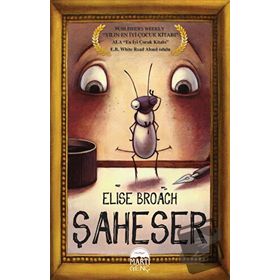 Şaheser - Elise Broach