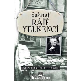 Sahhaf Raif Yelkenci - Ahmet Güner Sayar