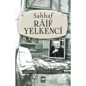 SAHHAF RÂIF YELKENCI - AHMED GÜNER SAYAR