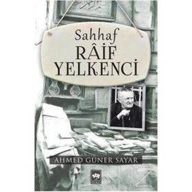 SAHHAF RÂIF YELKENCI - AHMED GÜNER SAYAR