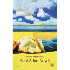 Sahi Adım Neydi İthaki Yayınları