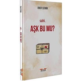 Sahi Aşk Bu Mu? - Onur Sermik