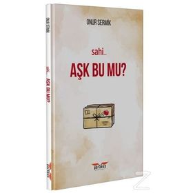 Sahi Aşk Bu Mu? - Onur Sermik
