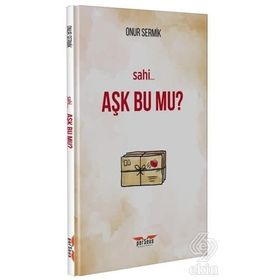 Sahi Aşk Bu Mu? - Onur Sermik