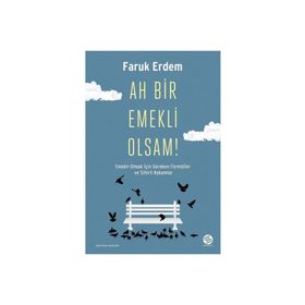 Sahi Kitap Ah Bir Emekli Olsam!
