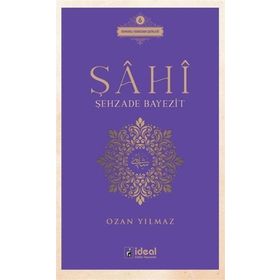Şahi - Şehzade Bayezit - Ozan Yılmaz