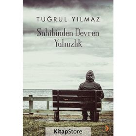 Sahibinden Devren Yalnızlık - Tuğrul Yılmaz