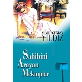 SAHIBINI ARAYAN MEKTUPLAR - AHMED GÜNBAY YILDIZ