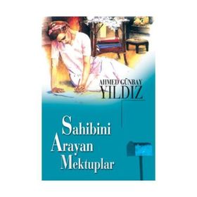 SAHIBINI ARAYAN MEKTUPLAR - AHMED GÜNBAY YILDIZ