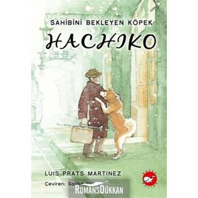 Sahibini Bekleyen Köpek Hachiko - Luis Prats Martinez