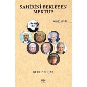 Sahibini Bekleyen Mektup - Recep Koçak