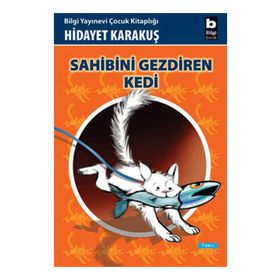 Sahibini Gezdiren Kedi - Hidayet Karakuş