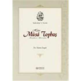 Sahib'ül Vefa - Musa Topbaş