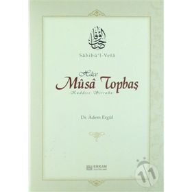 Sahib'ül Vefa - Musa Topbaş