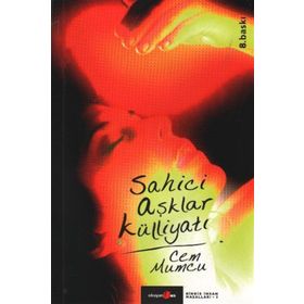 SAHICI AŞKLAR KÜLLİYATI - CEM MUMCU