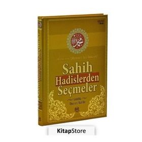 Sahih Hadislerden Seçmeler ve Günlük Dua ve Zikirler - Mehmet Ali Arslan