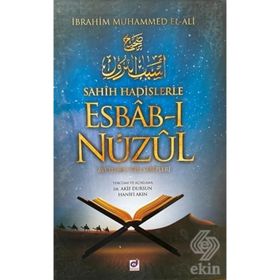 Sahih Hadislerle Esbab-ı Nüzul - İbrahim Muhammed El-Ali