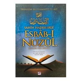 Sahih Hadislerle Esbab-ı Nüzul - İbrahim Muhammed El-Ali