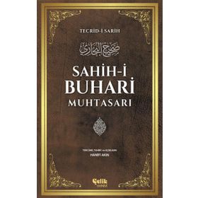 Sahih-i Buhari Muhtasarı - Salahüddin ibn’i Mübarek el-Buhari