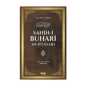 Sahih-i Buhari Muhtasarı - Salahüddin ibn’i Mübarek el-Buhari