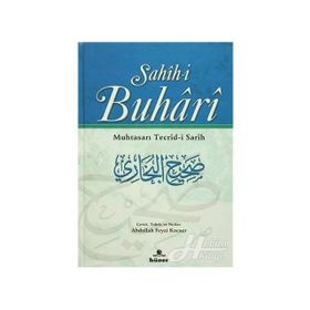 SAHIH-I BUHARI MUHTASARI TECRID-I SARIH (2CILT) - ABDULLAH F. KOCAER