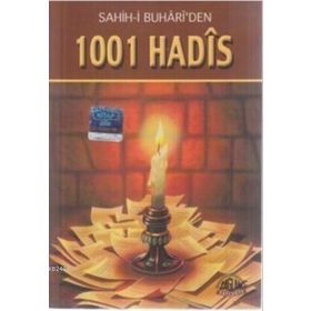 SAHIH-I BUHARI'DEN 1001 HADIS (CEP BOY) - NAIM ERDOĞAN
