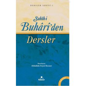 SAHIH-I BUHARI´DEN DERSLER - ABDULLAH FEYZI KOCAER