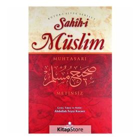 SAHIH-I MÜSLIM (METINSIZ) MUHTASARI - KOLEKTIF