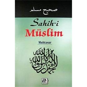 SAHIH- I MÜSLIM MUHTASAR (ŞAMUA) - HANIFI AKIN