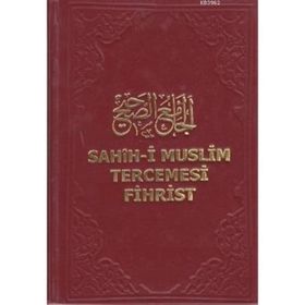 Sahih-i Muslim Tercemesi-Fihrist-Kolektif