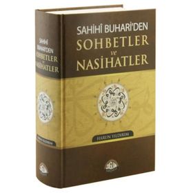 SAHIHI BUHARIDEN SOHBETLER VE NASIHATLER - HARUN YILDIRIM