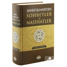 SAHIHI BUHARIDEN SOHBETLER VE NASIHATLER - HARUN YILDIRIM