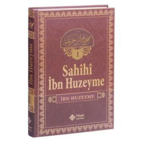 Sahihi İbn Huzeyme Tercümesi 1. Cilt - İbn Huzeyme