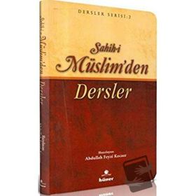 Sahihi Müslim'den Dersler - Kolektif
