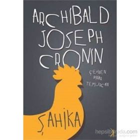 Şahika - Archibald Joseph Cronin