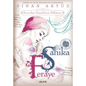 Şahika Feraye - Sinan Akyüz