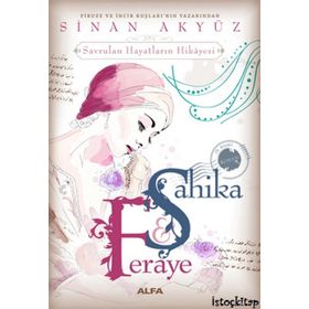 Şahika Feraye - Sinan Akyüz