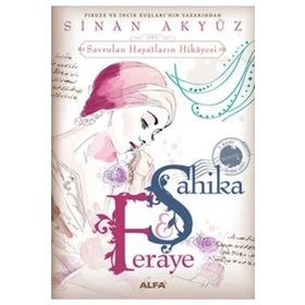Şahika Feraye - Sinan Akyüz