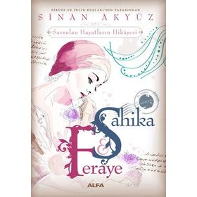 Şahika Feraye - Sinan Akyüz