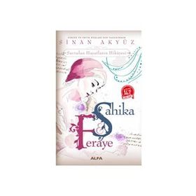 Şahika Feraye - Sinan Akyüz