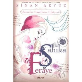 Şahika Feraye - Sinan Akyüz
