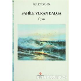 SAHILE VURAN DALGA - GÜLEN ŞAHIN