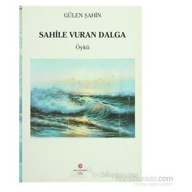 SAHILE VURAN DALGA - GÜLEN ŞAHIN