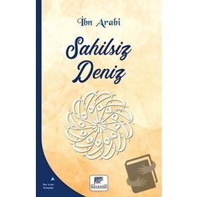 Sahilsiz Deniz - İbn Arabi